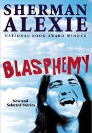 Blasphemy (Sherman Alexie)