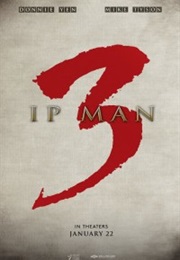 Ip Man 3 (2016)