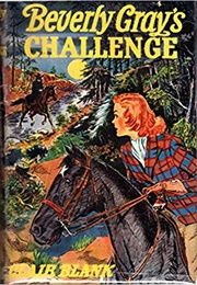 Beverly Gray's Challenge (Clair Blank)