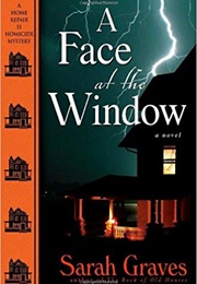 A Face at the Window (Sarah Graves)
