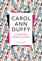 Standing Female Nude (Carol Ann Duffy)