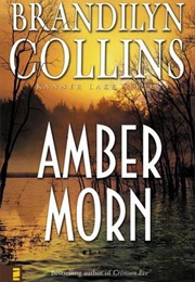 Amber Morn (Brandilyn Collins)