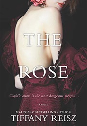The Rose (Tiffany Reisz)
