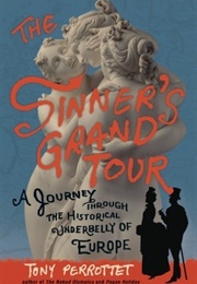 The Sinner's Grand Tour (Tony Perrottet)