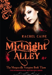 Midnight Alley (Morganville Vampires 3) (Rachel Caine)
