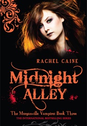 Midnight Alley (Morganville Vampires 3) (Rachel Caine)