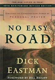 No Easy Road (Dick Eastman)