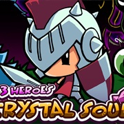 3 Heroes - Crystal Soul