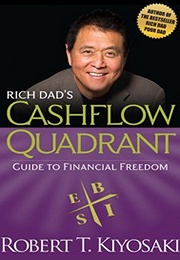 Rich Dad's Cashflow Quadrant (Robert T. Kiyosaki)