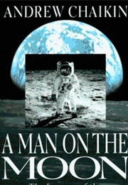 A Man on the Moon: Voyages of the Apollo Astronauts (Andrew Chaikin)