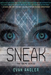 Sneak (Evan Angler)