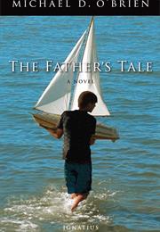 A Father&#39;s Tale