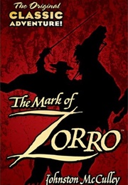 The Mark of Zorro (Johnston McCulley)