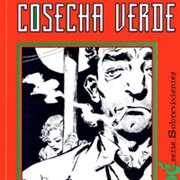 Cosecha Verde (Carlos Trillo & Domingo Mandrafina)