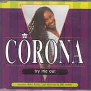 Try Me Out - Corona