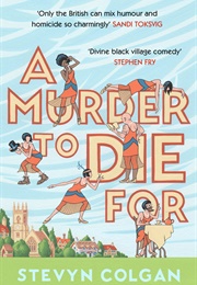 A Murder to Die for (Stevyn Colgan)