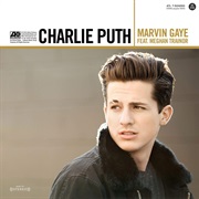 Marvin Gaye- Charlie Puth Ft. Meghan Trainor