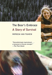The Bear's Embrace (Patricia Van Tighem)
