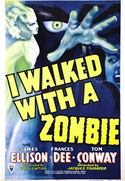 I Walked With a Zombie (1943)