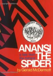 Anansi the Spider: A Story From the Ashanti