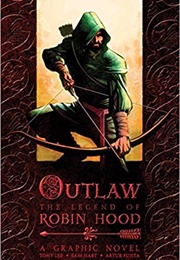 Outlaw: The Legend of Robin Hood (Tony Lee)