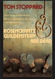 Rosencrantz and Guildenstern Are Dead (Plays)