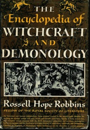 The Encyclopedia of Witchcraft & Demonology (Rossell Hope Robbins)