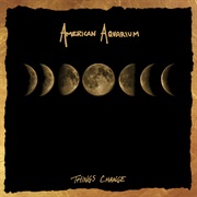 American Aquarium- Things Change