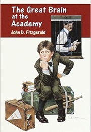 The Great Brain at the Academy (John D. Fitzgerald)