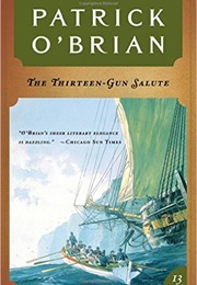 The Thirteen-Gun Salute (Patrick O&#39;Brian)