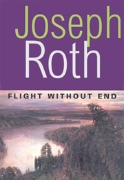 Flight Without End (Joseph Roth)