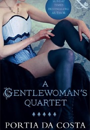 A Gentlewoman's Quartet (Portia Da Costa)