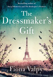 The Dressmaker's Gift (Fiona Valpy)