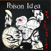 Poison Idea War All the Time