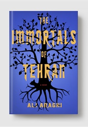 The Immortals of Tehran (Ali Araghi)