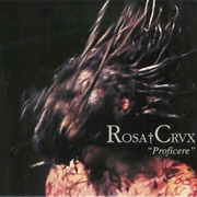Rosa†Crvx - Proficere