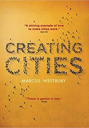Creating Cities (Marcus Westbury)