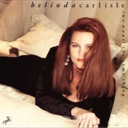 (We Want) the Same Thing - Belinda Carlisle
