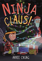 Ninja Claus (Arree Chung)