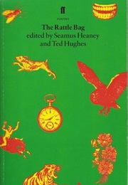 The Rattle Bag (Edited by Seamus Heaney and Ted Hughes)