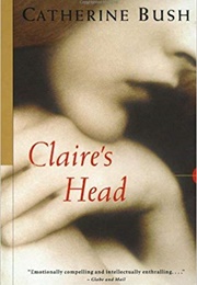 Claire's Head (Catherine Bush)