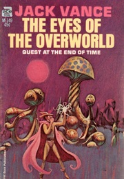 The Eyes of the Overworld (Jack Vance)