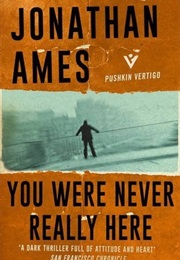 You Were Never Really Here (Jonathan Ames)