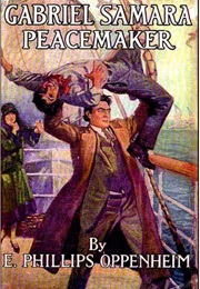 Gabriel Samara Peacemaker (E Phillips Oppenheim)