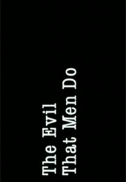 Evil That Men Do,The (1984)