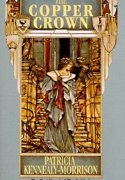 The Copper Crown (Patricia Kennealy)