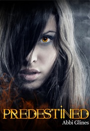 Predestined (Abbi Glines)