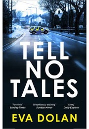 Tell No Lies (Eva Dolan)