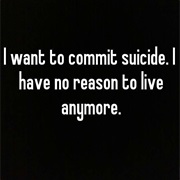 Having No Reason to Live