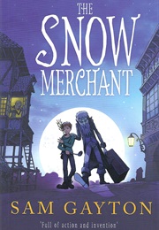 The Snow Merchant (Sam Gayton)